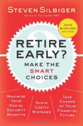 book Retire Early?  Make the SMART Choices