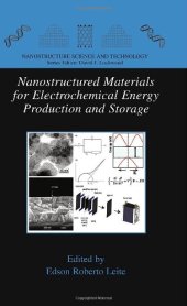 book Nanostructured Materials for Electrochemical Energy Production and Storage