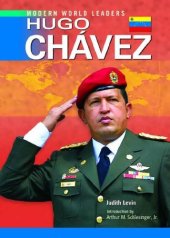 book Hugo Chavez (Modern World Leaders)