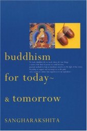 book Buddhism for Today - and Tomorrow