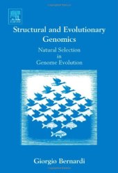 book Structural and Evolutionary Genomics: Natural Selection in Genome Evolution