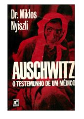 book Auschwitz - O testemunho de um medico (Holocausto)