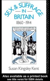book Sex and Suffrage in Britain 1860-1914