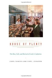 book House of Plenty: The Rise, Fall, and Revival of Luby's Cafeterias