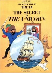 book The Secret of The Unicorn (The Adventures of Tintin 11)