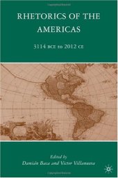 book Rhetorics of the Americas: 3114 BCE to 2012 CE