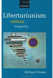 book Libertarianism without Inequality