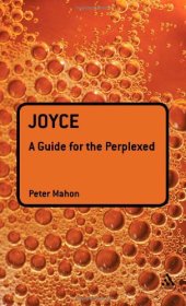 book Joyce: A Guide for the Perplexed (Guides for the Perplexed)