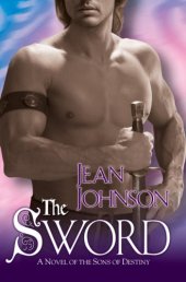 book The Sword (The Sons of Destiny, Book 1)