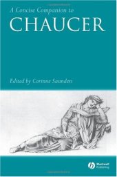 book A Concise Companion to Chaucer (Concise Companions to Literature and Culture)