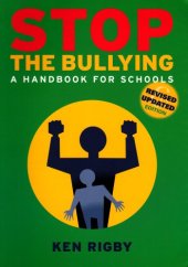 book Stop the Bullying: A Handbook for Schools