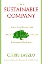 book The Sustainable Company: How To Create Lasting Value Through Social And Environmental Performance