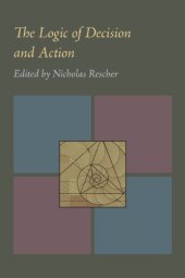 book The Logic of Decision and Action