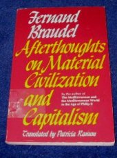 book Afterthoughts on Material Civilization and Capitalism (The Johns Hopkins Symposia in Comparative History)