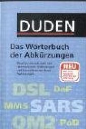 book Duden. Das Worterbuch der Abkurzungen: Rund 50 000 nationale und internationale Abkurzungen und Kurzworter mit ihren Bedeutungen