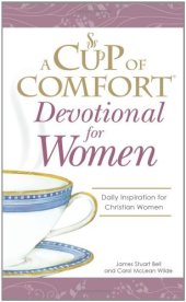 book Cup of Comfort Devotional for Women: A daily reminder of faith for Christian women by Christian Women (Cup of Comfort...)