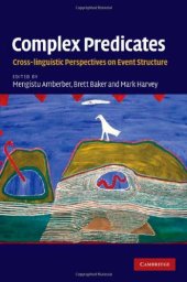 book Complex Predicates: Cross-linguistic Perspectives on Event Structure