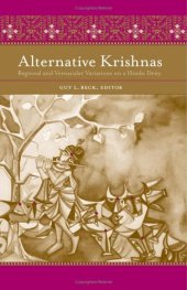 book Alternative Krishnas: Regional And Vernacular Variations On A Hindu Deity