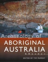 book Archaeology of Aboriginal Australia: A Reader