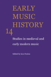 book Early Music History: Volume 14: Studies in Medieval and Early Modern Music