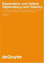 book Dependenz und Valenz: Ein internationales Handbuch der zeitgenossischen Forschung - 2. Halbband   Dependency and Valency: An International Handbook of Contemporary Research - Volume 2  German