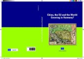 book China, the Eu and the World: Growing in Harmony?