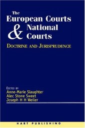 book The European Courts and National Courts: Doctrine and Jurisprudence