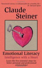 book Emotional Literacy: Intelligence with a Heart