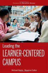 book Leading the Learner-Centered Campus: An Administrator's Framework for Improving Student Learning Outcomes (The Jossey-Bass Higher and Adult Education Series)