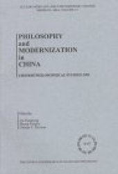 book Philosophy and Modernization in China (Chinese Philosophical Studies, 13)