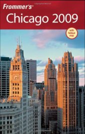 book Frommer's Chicago 2009 (Frommer's Complete)