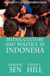 book Media, Culture and Politics in Indonesia