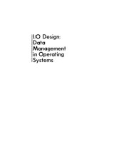 book I O Design: Data Management in Operating Systems