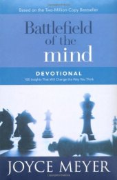 book Battlefield of the Mind Devotional: 100 Insights That Will Change the Way You Think (Meyer, Joyce)