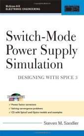 book Switch-Mode Power Supply Simulation: Designing with SPICE 3 (McGraw-Hill Electronic Engineering)