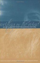 book Writing On The Wind: An Anthology Of West Texas Women Writers
