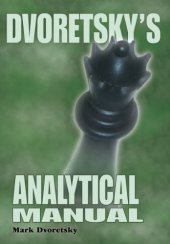 book Dvoretsky's Analytical Manual: Practical Training for the Ambitious Chessplayer