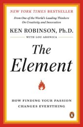 book The Element: How Finding Your Passion Changes Everything