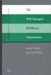 book The Well-Managed Healthcare Organization (Fifth Edition)