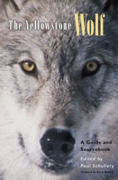 book The Yellowstone Wolf: A Guide and Sourcebook