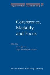 book Coreference, Modality, and Focus: Studies on the syntax-semantics interface (Linguistik Aktuell   Linguistics Today)