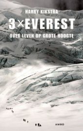 book 3x Everest : over leven op grote hoogte