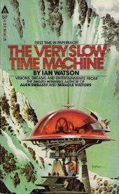 book The Very Slow Time Machine