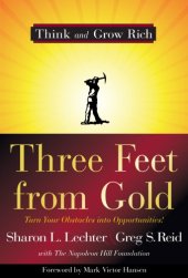 book Three Feet from Gold: Turn Your Obstacles into Opportunities!