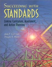 book Succeeding With Standards: Linking Curriculum, Assessment, and Action Planning