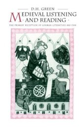 book Medieval Listening and Reading: The Primary Reception of German Literature 800-1300