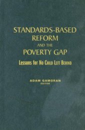 book Standards-based Reform and the Poverty Gap: Lessons for ''No Child Left Behind''