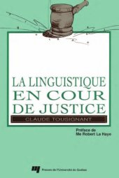 book La linguistique en cour de justice (French Edition)