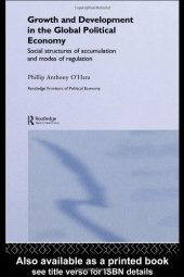 book Growth and Development in the Global Political Economy: Modes and Social Structures of Accumulation (Routledge Frontiers of Political Economy)