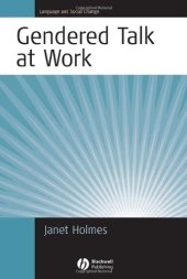 book Gendered Talk at Work: Constructing Gender Identity Through Workplace Discourse